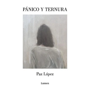 Panico Y Ternura - Lopez, Paz
