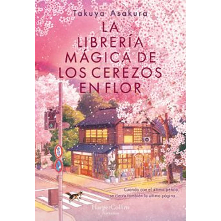 La Libreria Magica De Los Cerezos En Flor - Asakura, Takuya 1