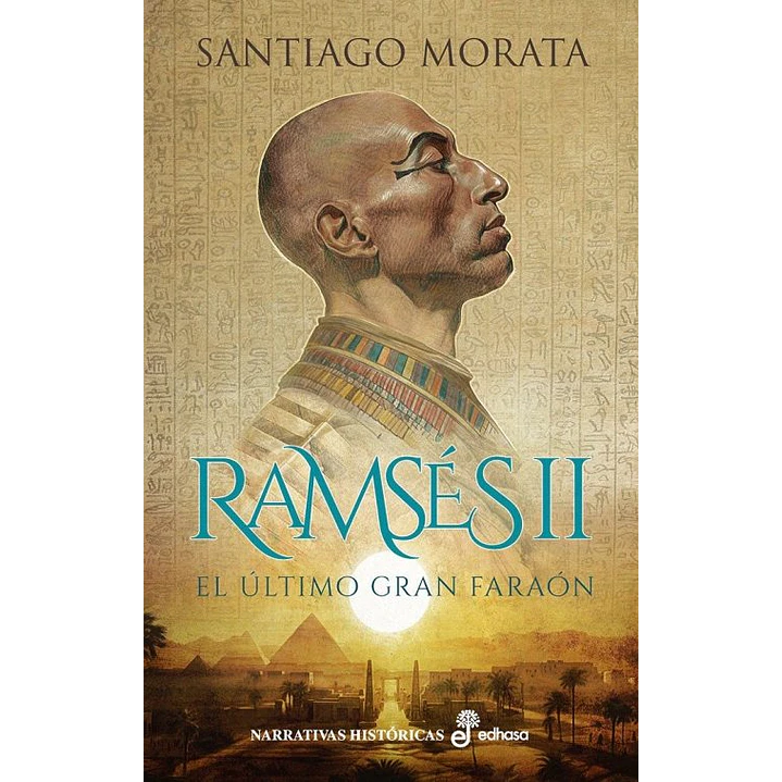 Ramses Ii El Ultimo Faraon - Morata, Santiago 1