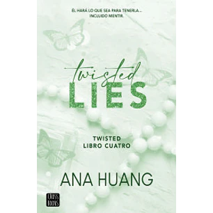 Twisted 4 Lies - Huang, Ana