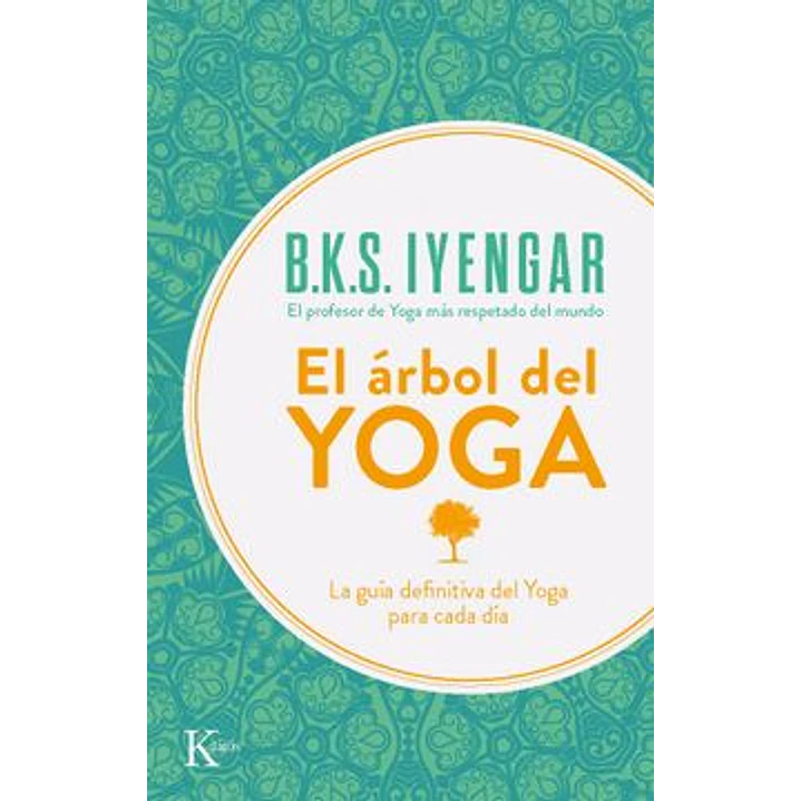 El Arbol Del Yoga - Iyengar, B.k.s. 1