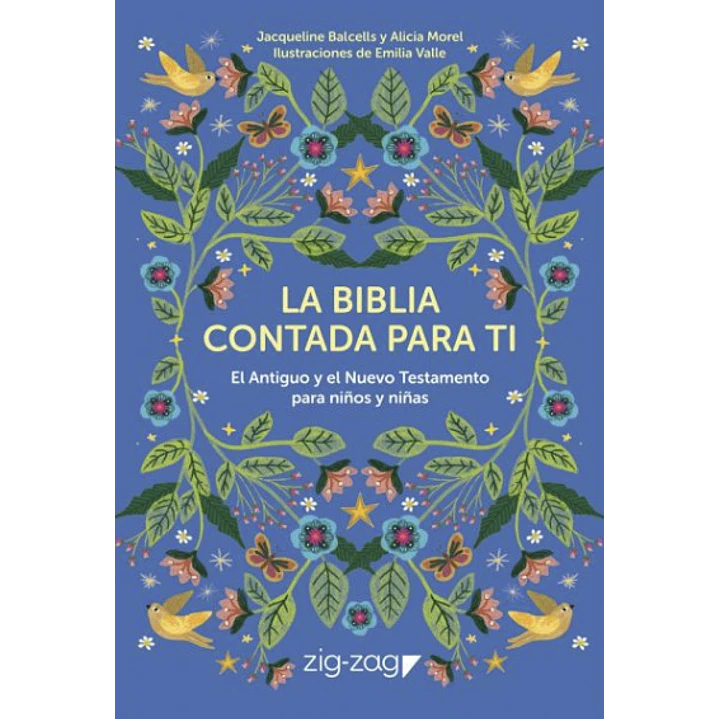 Una Biblia Contada Para Ti - El Antiguo Y El Nuevo Testamento Para Niños Y Niñas - Balcells, J. - Morel, A. 1