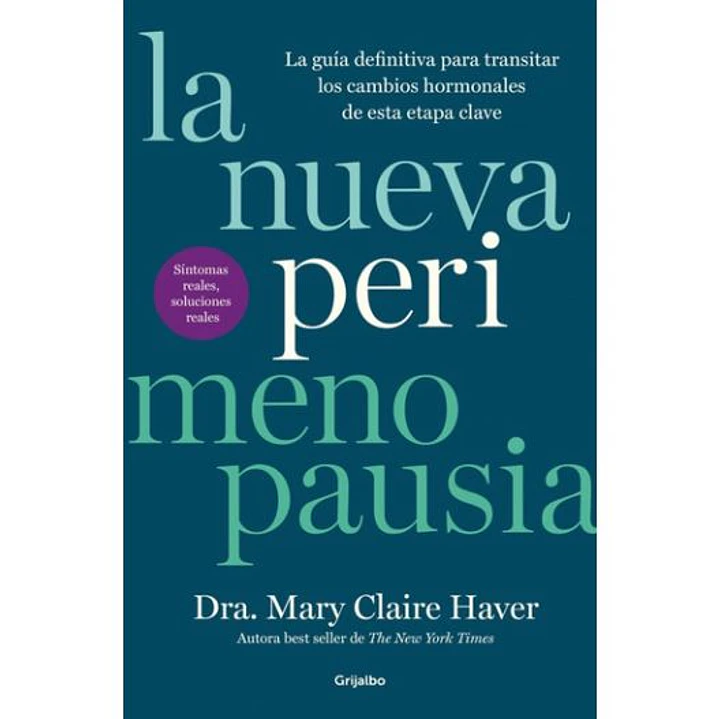La Nueva Perimenopausia - Haver, Claire Mary 1