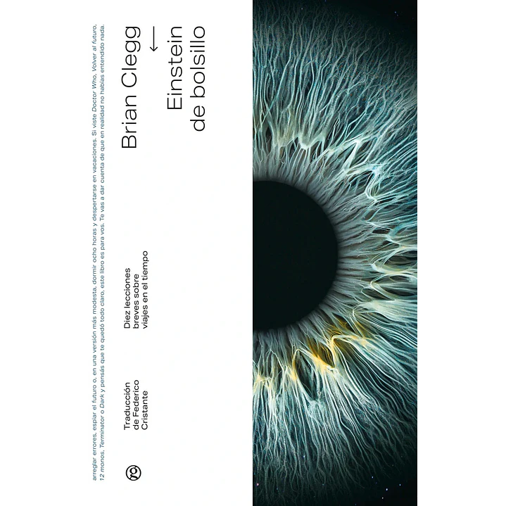 Einstein De Bolsillo – Diez Lecciones Breves Sobre Viajes En El Tiempo - Clegg, Brian 1