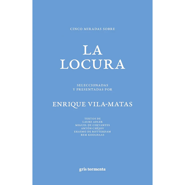 Cinco Miradas Sobre La Locura - Vila-matas, Enrique 1