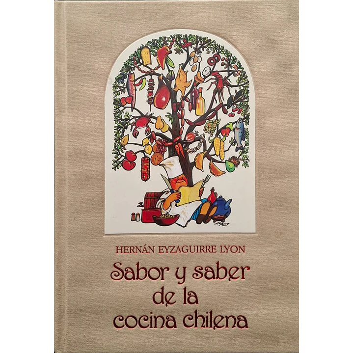 Sabor Y Saber De La Cocina Chilena - Eyzaguirre, Hernan 1
