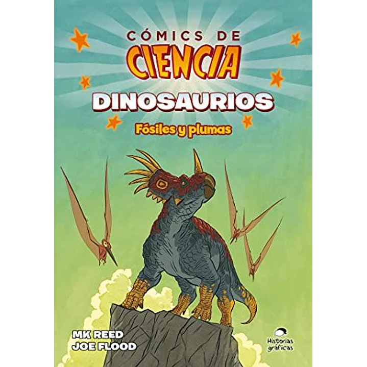 Comics De Ciencia Dinosaurios Fosiles Y Plumas - Varios Autores 1