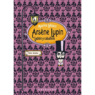 Arsene Lupin Ladron Y Caballero - Leblanc, Maurice