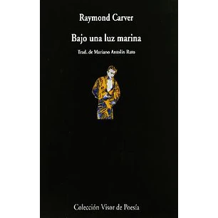 Bajo Una Luz Marina - Carver, Raymond