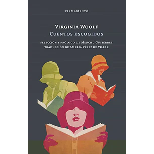Cuentos Escogidos Virginia Woolf - Woolf, Virginia