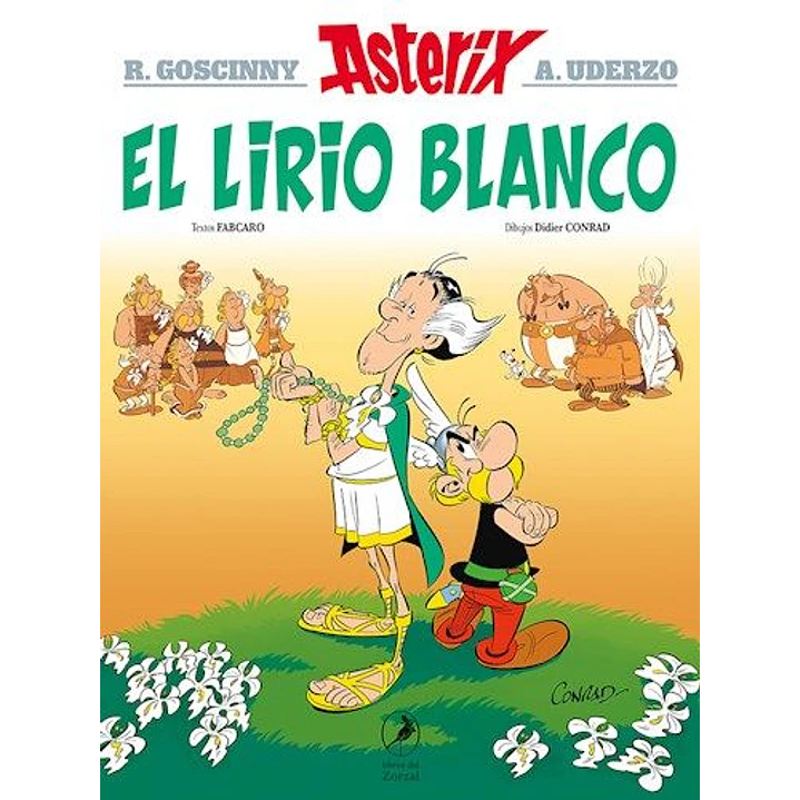 Asterix 40 El Lirio Blanco - Goscinny, Rene/uderzo, Albert 1