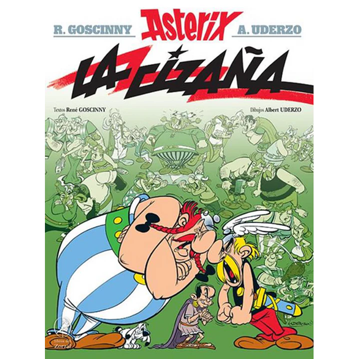 Asterix 15 La Cizaña - Goscinny, Rene/uderzo, Albert 1