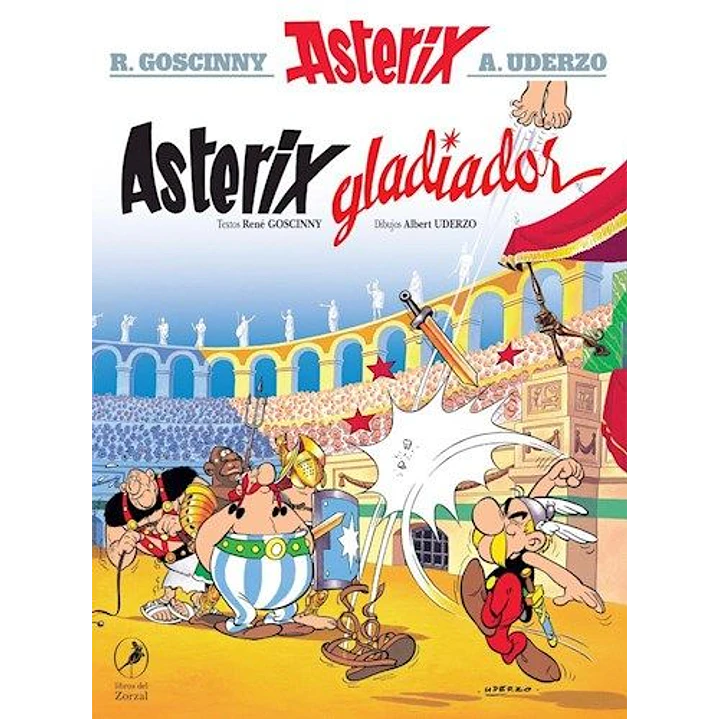 Asterix 04 Asterix Gladiador - Goscinny, Rene/uderzo, Albert 1