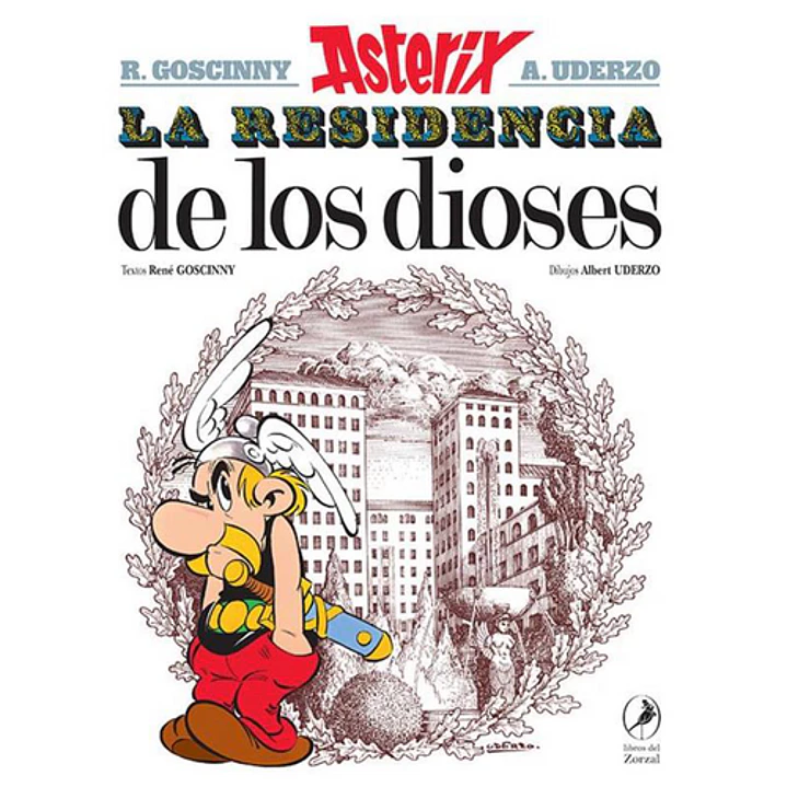 Asterix 17 La Residencia De Los Dioses - Goscinny, Rene/uderzo, Albert 1