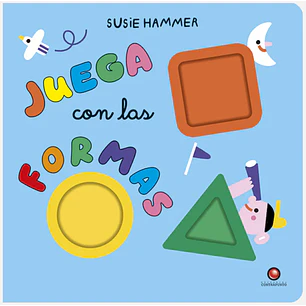 Juega Con Las Formas - Hammer, Susie