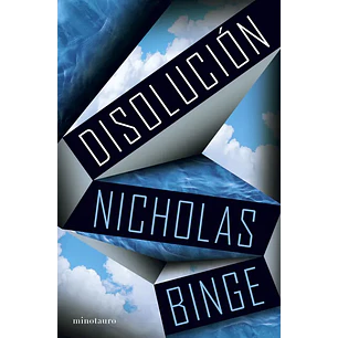 Disolucion - Binge, Nicholas
