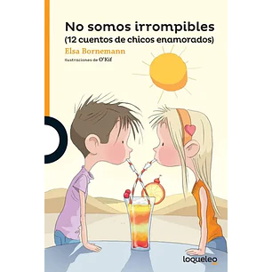 No Somos Irrompibles - Bornemann, Elsa