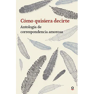 Como Quisiera Decirte - Varios Autores