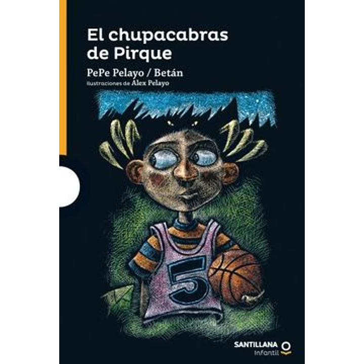 El Chupacabras De Pirque - Pepe Pelayo/betan 1