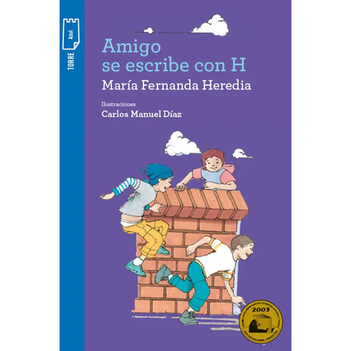 Amigo Se Escribe Con H - Heredia, Maria Fernanda 1