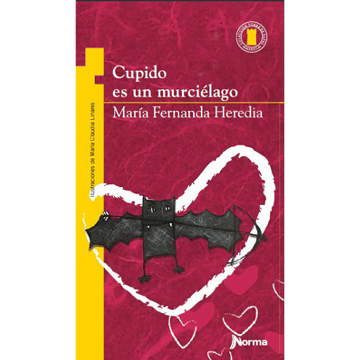 Cupido Es Un Murcielago - Heredia, Maria Fernanda 1