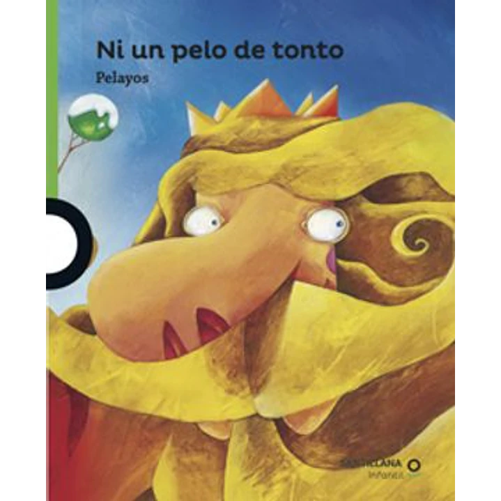 Ni Un Pelo De Tonto - Pelayos 1
