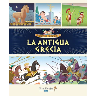 La Antigua Grecia Locos Por La Historia - Sin Autor