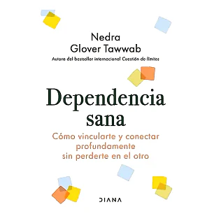 Dependencia Sana - Glover Tawwab, Nedra