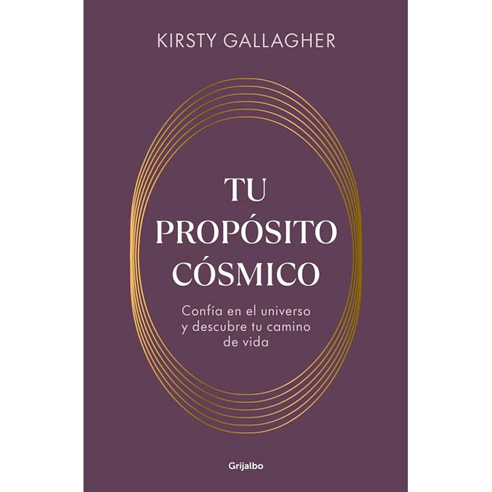 Tu Proposito Cosmico - Gallagher, Kirsty 1