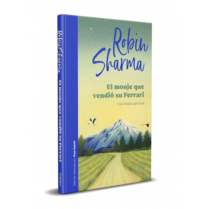 El Monje Que Vendio Su Ferrari (Edicion Ilustrada) - Sharma, Robin 1