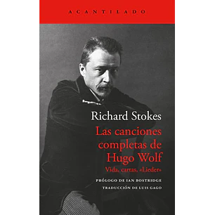 Las Canciones Completas De Hugo Wolf - Stokes, Richard
