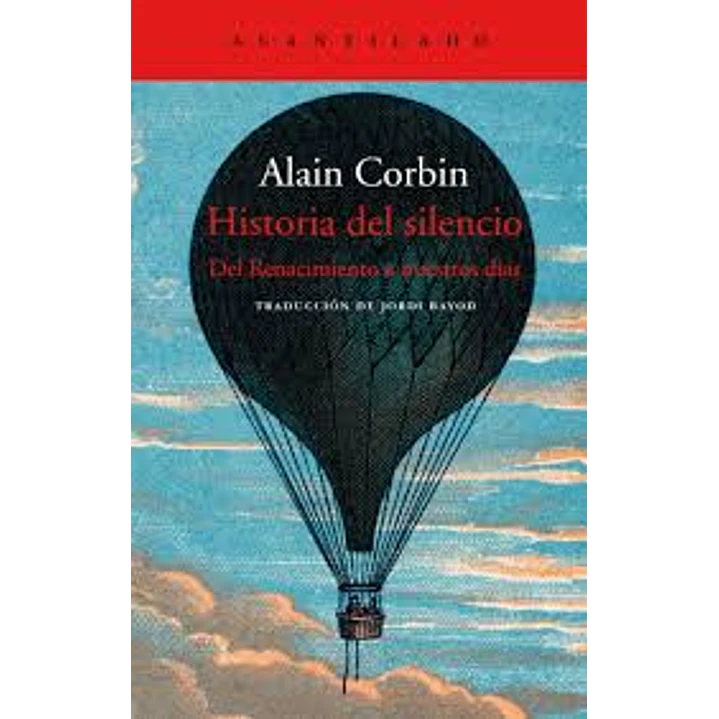 Historia Del Silencio - Alan Corbin 1