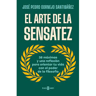 El Arte De La Sensatez - Cornejo, Jose Pedro