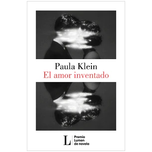 El Amor Inventado - Klein, Paula
