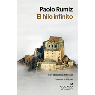 El Hilo Infinito - Rumiz, Paolo