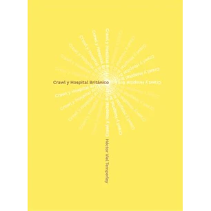 Crawl Y Hospital Britanica - Viel Temperley, Hector
