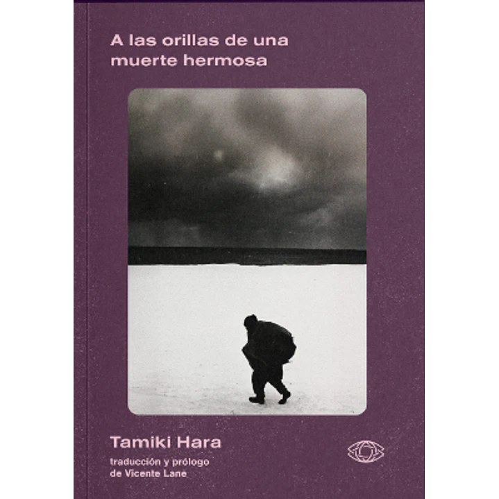 A Las Orillas De Una Muerte Hermosa - Hara, Tamiki 1