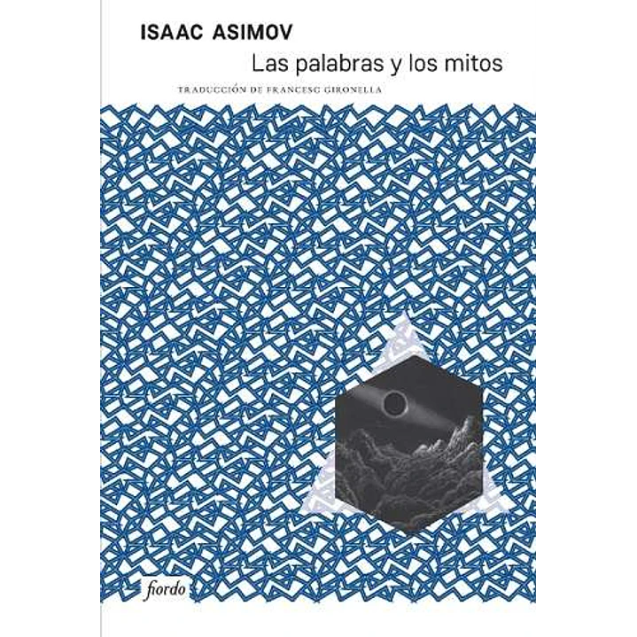 Las Palabras Y Los Mitos - Asimov, Isaac 1