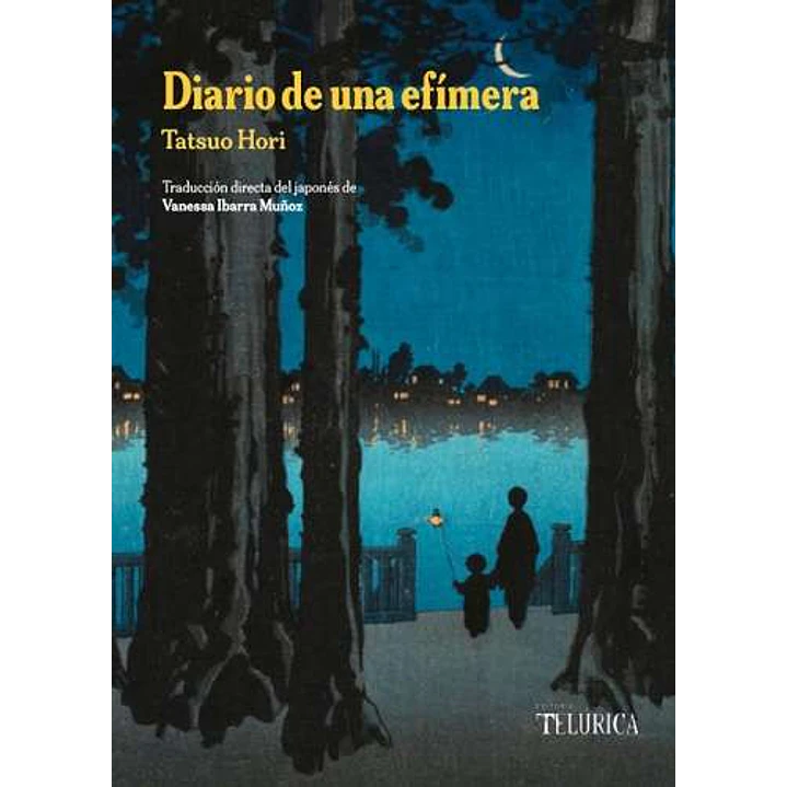 Diario De Una Efimera - Hori, Tatsuo 1