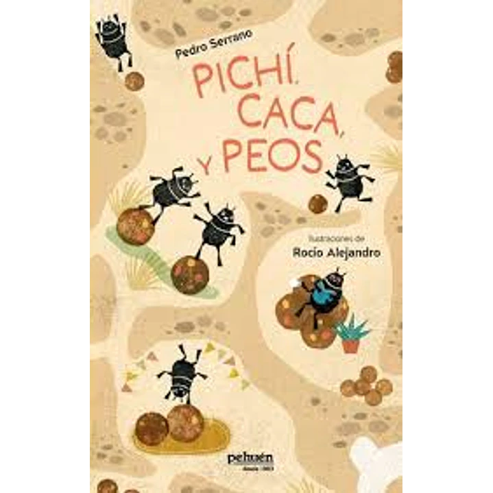 Pichi Caca Y Peos - Serrano, Pedro 1