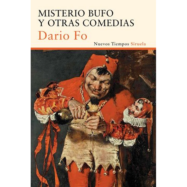 Misterio Bufo Y Otras Comedias - Fo, Dario 1