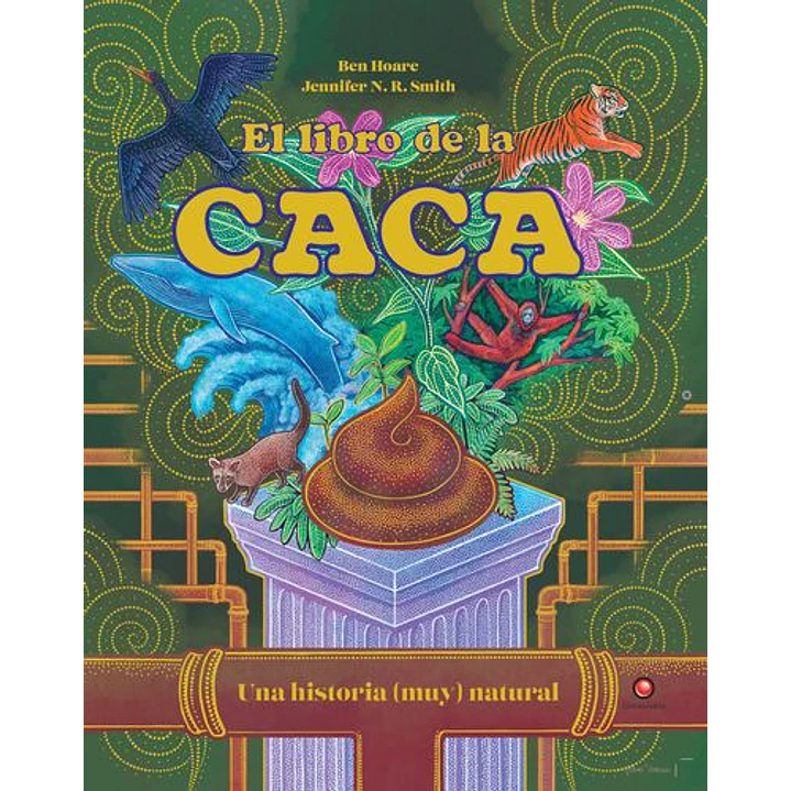 El Libro De La Caca  - Hoare, Ben 1