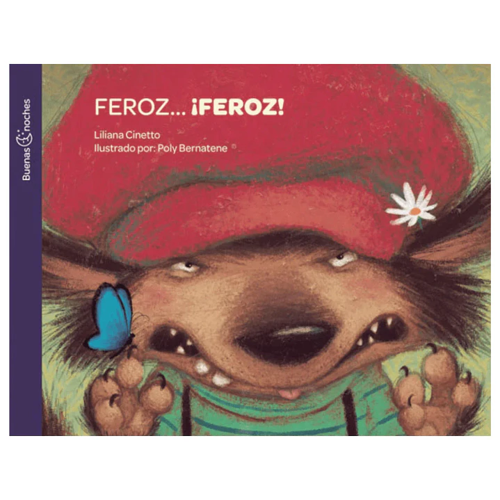 Feroz Feroz - Cinetto, Liliana; Bernatene, Poly 1