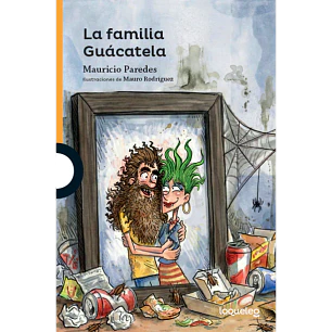 La Familia Guacatela - Paredes, Mauricio