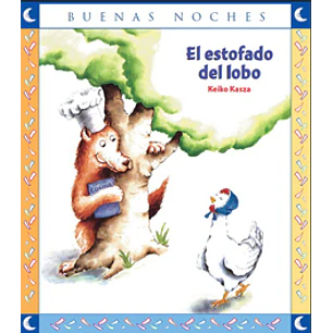 El Estofado Del Lobo - Kasza, Keiko
