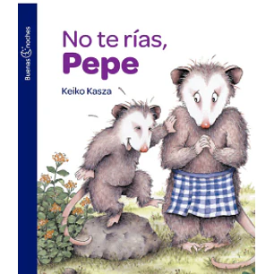 No Te Rias Pepe - Kasza, Keiko