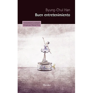 Buen Entretenimiento - Byung-chul Han