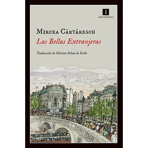 Las Bellas Extranjeras - Cartarescu, Mircea