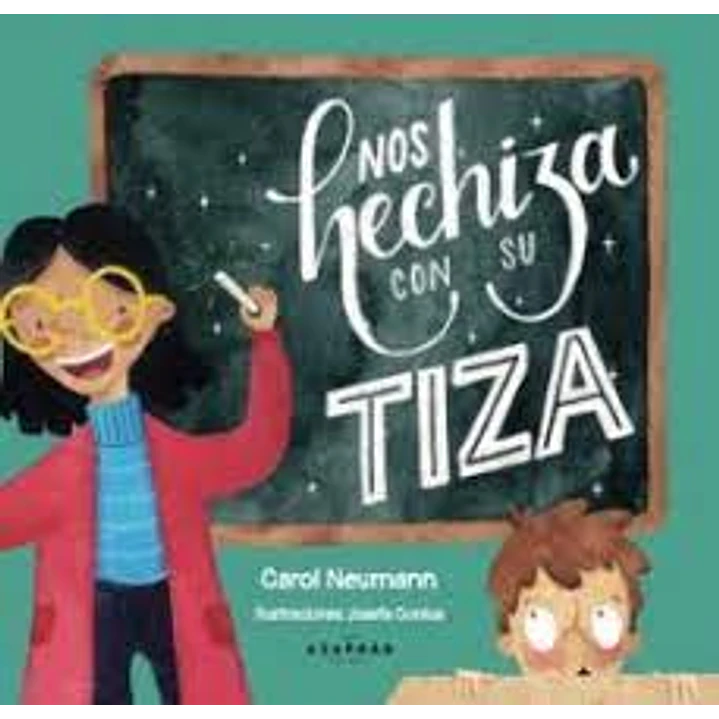 Nos Hechiza Con Su Tiza - Neumann, Carol 1