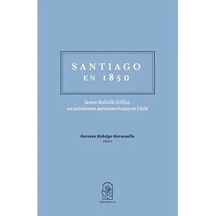 Santiago En 1850 - Hidalgo, German